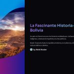 1 La Fascinante Historia de Bolivia